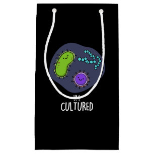 Petit Sac Cadeau Je suis Culturé Funny Bacteria Pun Dark BG
