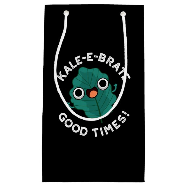 Petit Sac Cadeau Kale-e-brate Good Times Funny Veggie Pun Dark BG (Devant)