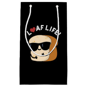 Petit Sac Cadeau Loaf Life Funny Positif Pun de Pain Foncé BG