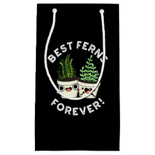 Petit Sac Cadeau Meilleures fougères pour toujours drôle BFF Pun Da