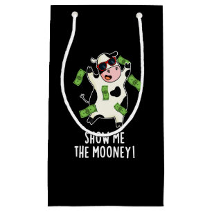 Petit Sac Cadeau Montrez-Moi Le Mooney Funny Cow Pun Dark BG