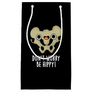 Petit Sac Cadeau Ne vous inquiétez pas être hippy amusant jeu d'os