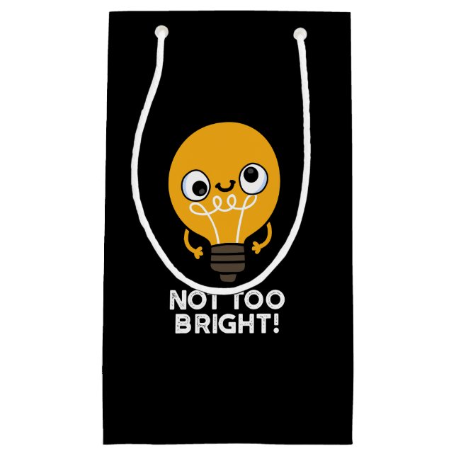 Petit Sac Cadeau Pas trop brillant Funb Pub Pun Dark BG (Devant)