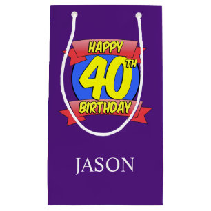 Petit Sac Cadeau Personnalisé Happy 40th Birthday Name