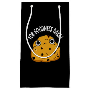 Petit Sac Cadeau Pour Goodale Bake Funny Food Baking Pun Dark BG