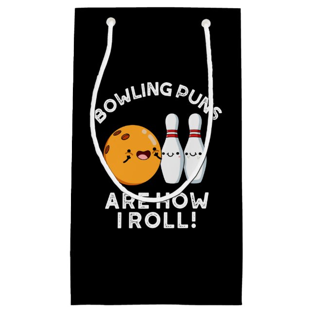 Petit Sac Cadeau Puns De Bowling Sont Comment Roll Sport Pun Dark B (Devant)