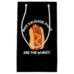 Petit Sac Cadeau Puns De Saucisse Mauvais Sont Wurst Hot Dog Pun Da