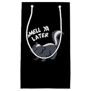 Petit Sac Cadeau Smell Ya Plus Tard Funny Skunk Pun Dark BG