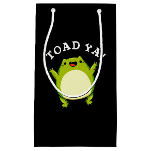 Petit Sac Cadeau Toad Ya Funny Frog Pun Dark BG