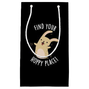 Petit Sac Cadeau Trouvez votre place Hoppy Funny Rabbit Pun Dark BG