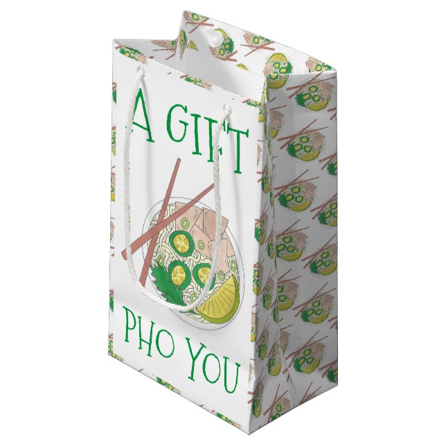 Petit Sac Cadeau Un Cadeau Pho (Pour) Vous Soupe Viêt-namienne aux  (Devant Angle)