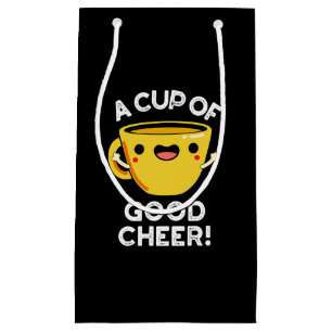 Petit Sac Cadeau Une Coupe Bon Joyeux Funny Tasse Pun Dark BG
