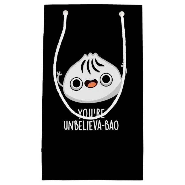 Petit Sac Cadeau Vous êtes Unbelieva-bao Funny Dimsum Bao Pun Dark  (Devant)