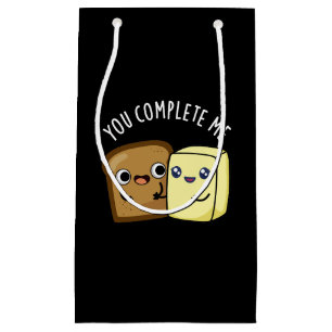 Petit Sac Cadeau Vous Me Complétez Funny Pain Beurre Pun Basse Bass