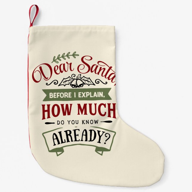 Petite Chaussette De Noël Cher Père Noël, avant d'expliquer la citation amus (Devant)
