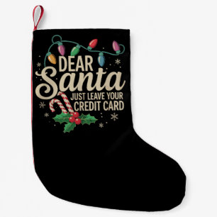 Petite Chaussette De Noël Cher Père Noël Laissez Juste Votre Carte De Crédit