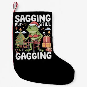 Petite Chaussette De Noël Drôle Sarcastique Noël Affaissé Mais Toujours Épat