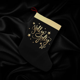 Petite Chaussette De Noël Holly Jolly AF Shiny Gold Faux Foil Script