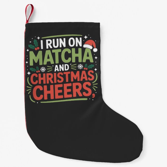 Petite Chaussette De Noël Je cours sur Matcha et Noël Cheers Boisson Verte (Devant)