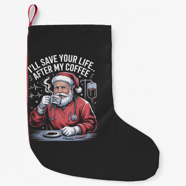 Petite Chaussette De Noël Je te sauverai la vie après mon Noël au café (Devant)