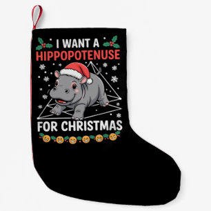 Petite Chaussette De Noël Je veux un hippopoténuse pour Noël Prof de maths