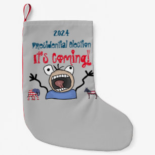 Petite Chaussette De Noël L'élection présidentielle de 2024, c'est à venir !