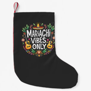 Petite Chaussette De Noël Mariachi Vibes Uniquement Mexique Amateurs de musi