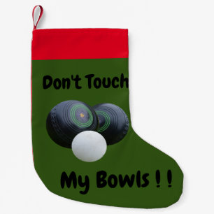 Petite Chaussette De Noël Ne Touchez Pas Mes Boules De Pelouse,