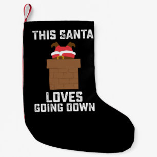 Petite Chaussette De Noël This Santa Loves Going