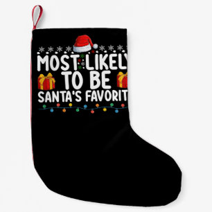 Petite Chaussette De Noël Très Probable D'Être Père Noël Favorite Noël