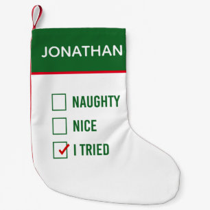 Petite Chaussette De Noël Vilain, Nice, j'ai essayé - la citation drôle