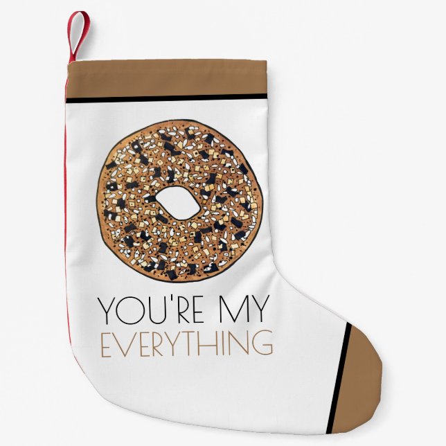 Petite Chaussette De Noël Vous êtes My Everything Bagel Petit déjeuner Amour (Devant)
