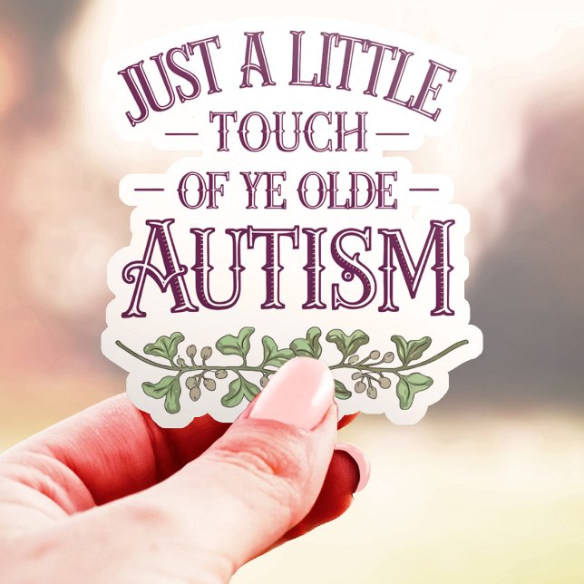 Petite touche amusante de Ye Olde Autisme Sticker  (Créateur téléchargé)
