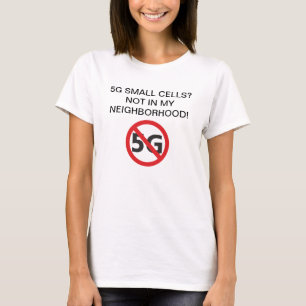 petites cellules 5G ? Pas dans mon T-shirt de