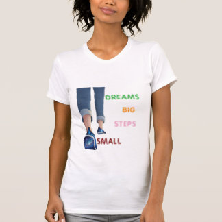 Petits Pas Grands Rêves T-Shirt Motivationnel