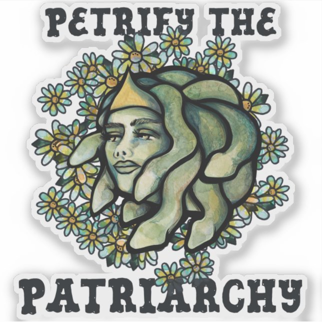 Petrify the Patriarchy Medusa Gorgon               (Front)