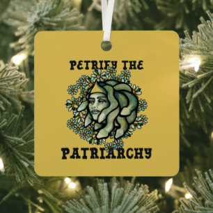 Petrify the Patriarchy Medusa Gorgon               Metal Ornament