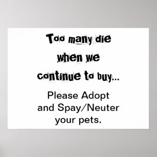 Pets Adopt Spay Neuter Pet Overpopulation Poster
