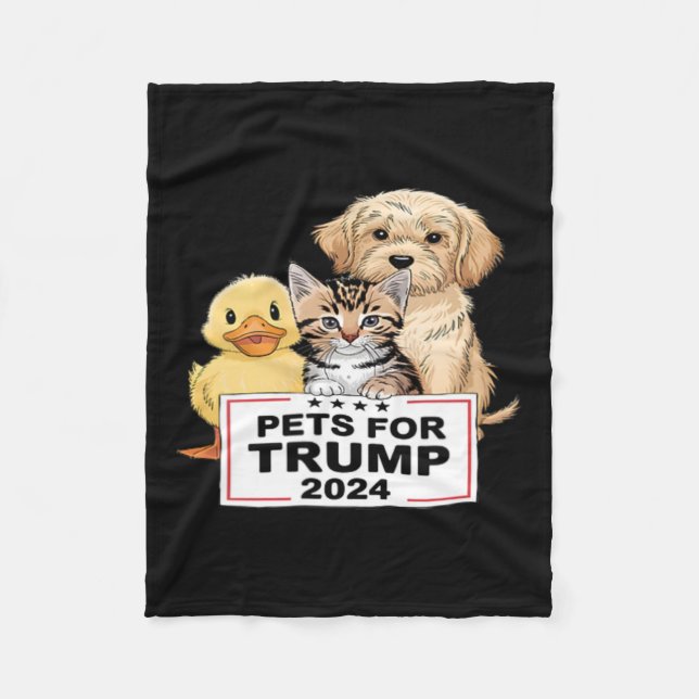 Pets For Trump Funny Vote President 2024  Fleece Blanket (Front)