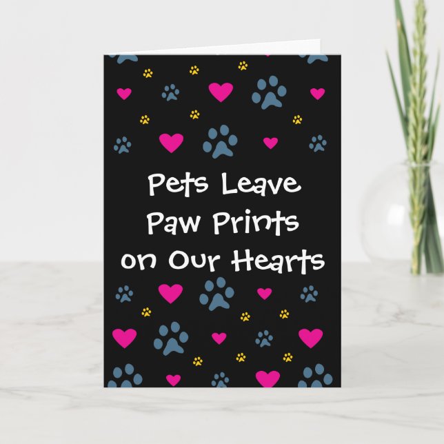 Pets Leave Paw Prints on Our Hearts Card (Front)