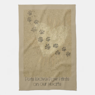Pets leave Paw Prints on our Hearts Kitchen Towel