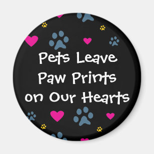 Pets Leave Paw Prints on Our Hearts Magnet