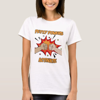 Petty Powers Activate Retro Style T-Shirt