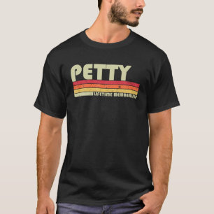 PETTY Surname Funny Retro Vintage 80s 90s Birthday T-Shirt