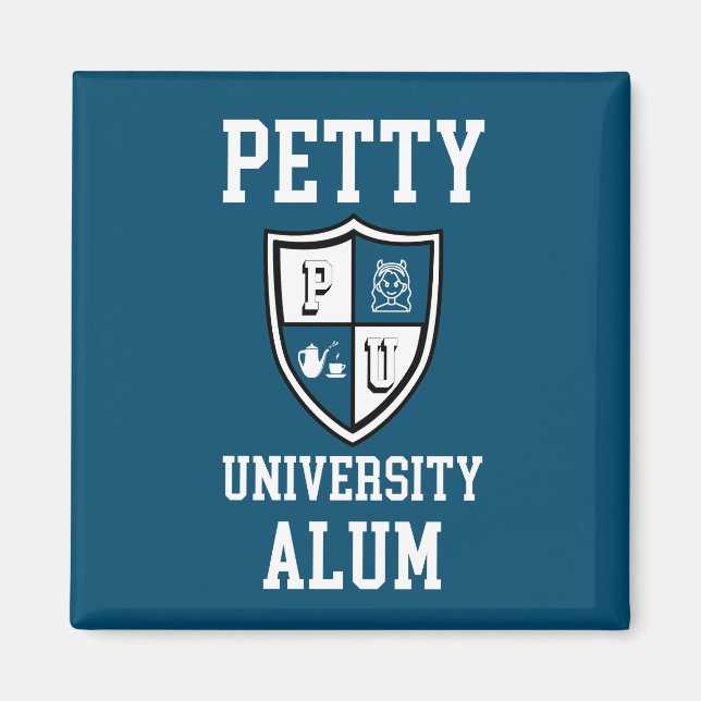 Petty University Alum grad sarcastic alma mater  Magnet (Front)