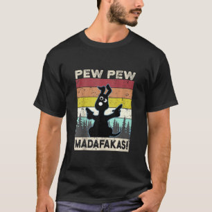 Pew Pew Madafakas Crazy Dog Vintage Funny Dog Fun T-Shirt
