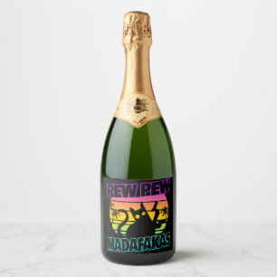 Pew Pew Madafakas Funny Cat Crazy Cat Sparkling Wine Label