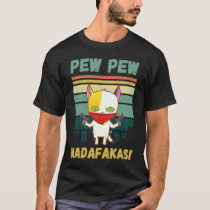 Pew Pew Madafakas Funny Cat Kitten Gun Graphic T-Shirt