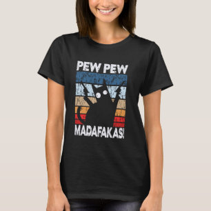 Pew Pew Madafakas - Funny Vintage Retro Cat T-Shirt