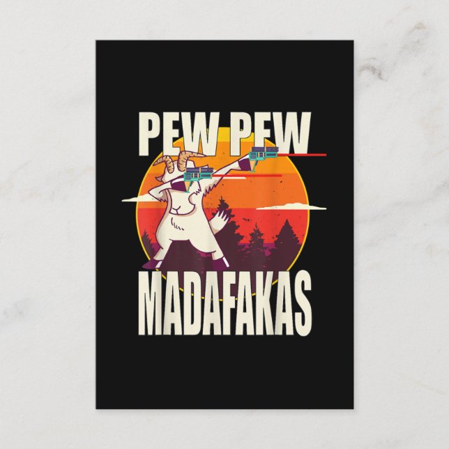Pew Pew Madafakas Pew Pew Madafakas Goat Enclosure Card (Front)